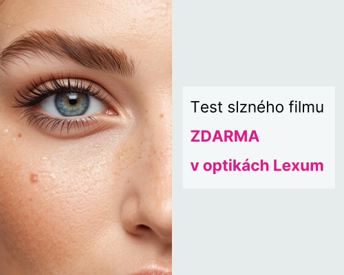 Suché oči? Otestujte si slzný film zdarma v optikách Lexum